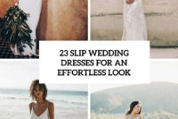 23 slip wedding dresses for an effortless look cover