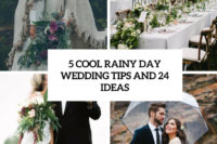 5 cool rainy day wedding tips and 24 ideas cover