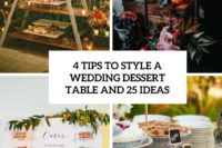 4 tips to style a wedding dessert table and 25 ideas cover