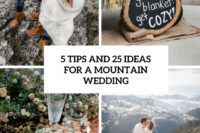 5 tips and 25 ideas for a mountain wedding cover
