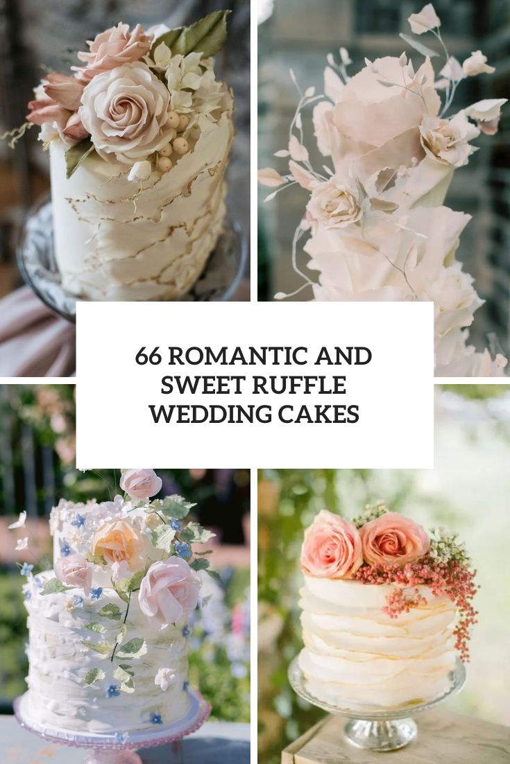 romantic and sweet ruffle wedding cakes cover