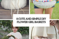 8 cute and simple diy flower girl baskets cover