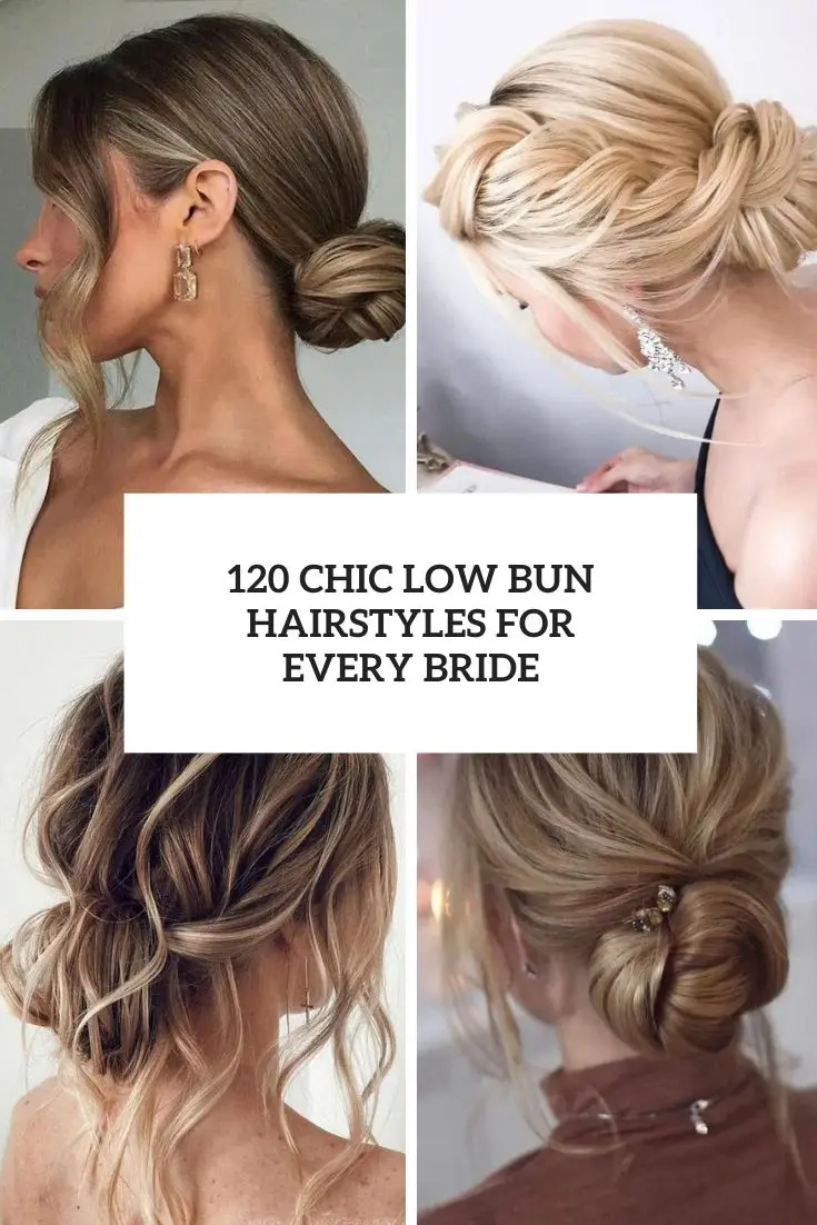 chic low bun hairstyles for every bride cover
