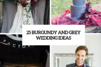 25 refined burgundy and grey wedding ideas cover
