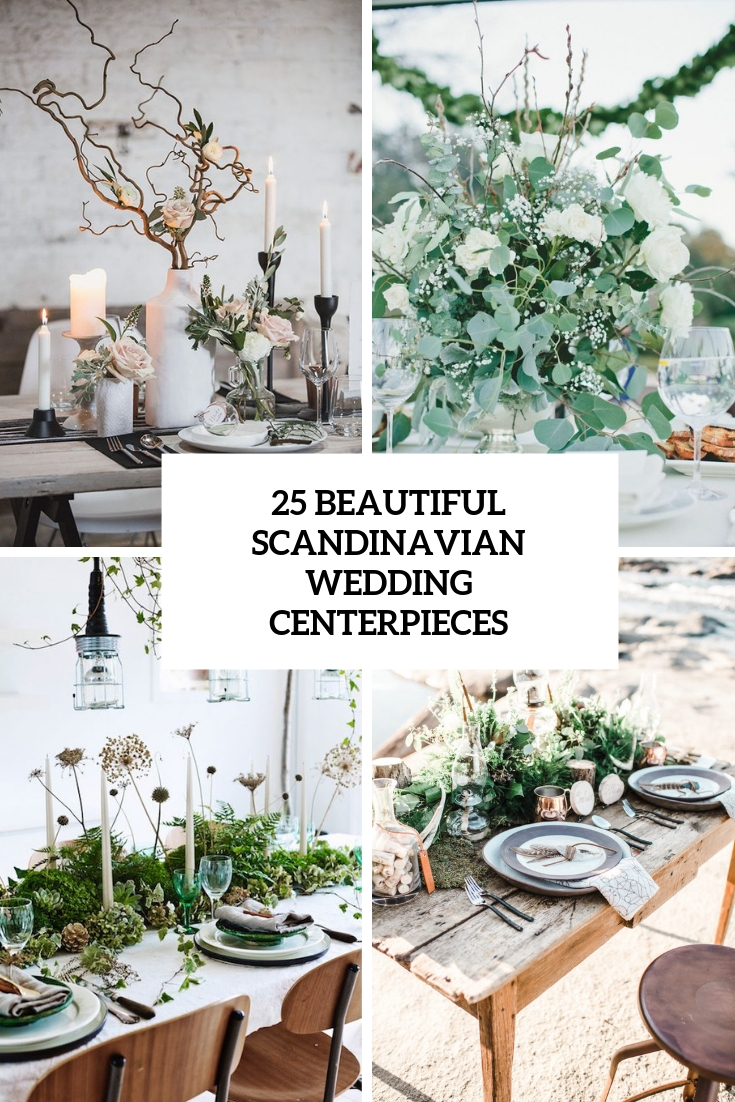 25 Beautiful Scandinavian Wedding Centerpieces