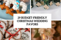 29 budget-friendly christmas wedding favors cover