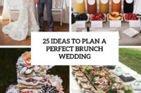 25 ideas to plan a perfect brunch wedding cover