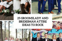 25 groomslady and bridesman attire ideas to rock cover