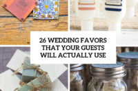 26 wedding favors that your guests will actually use cover