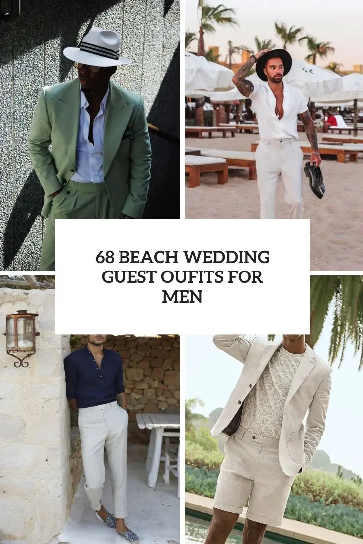 68 Beach Wedding Guest Outfits For Men