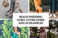 beach wedding guest attire guide and 26 examples cover