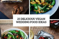25 delicious vegan wedding food ideas cover