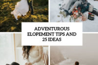 adventurous elopement tips and 25 ideas cover