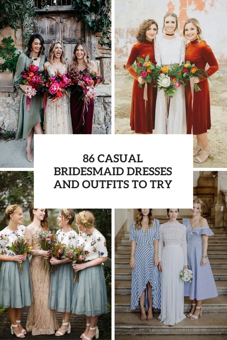 86 Casual Bridesmaid Dresses And Outfits To Try