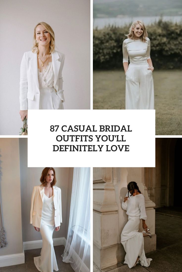 casual bridal outfits you'll definitely love cover