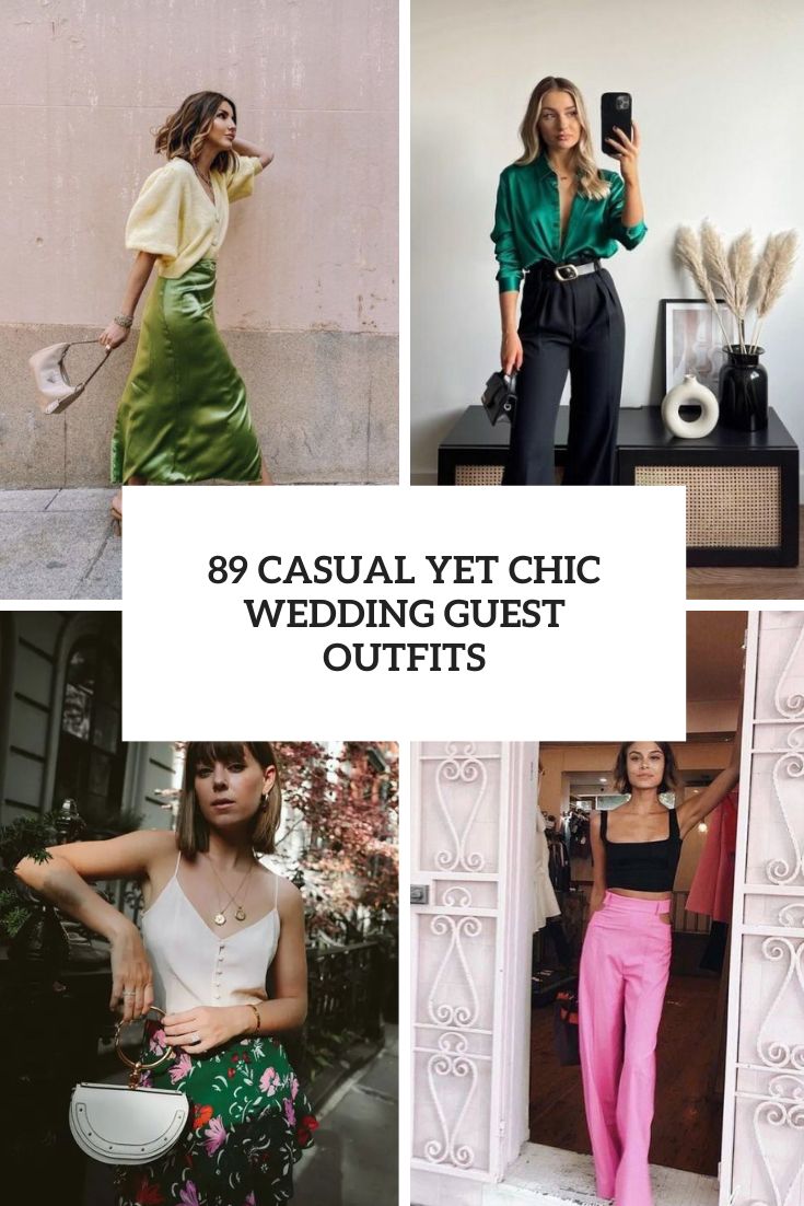 89 Casual Yet Chic Wedding Guest Outfits