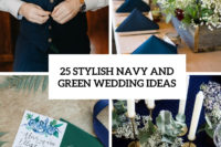 25 stylish navy and green wedding ideas cover