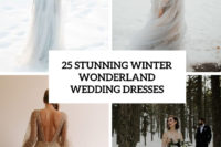 25 stunning winter wonderland wedding dresses cover