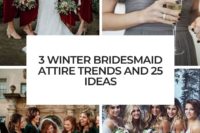 3 bridesmaid attire trends and 25 ideas cover