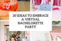 20 ideas to embrace a virtual bachelorette party cover