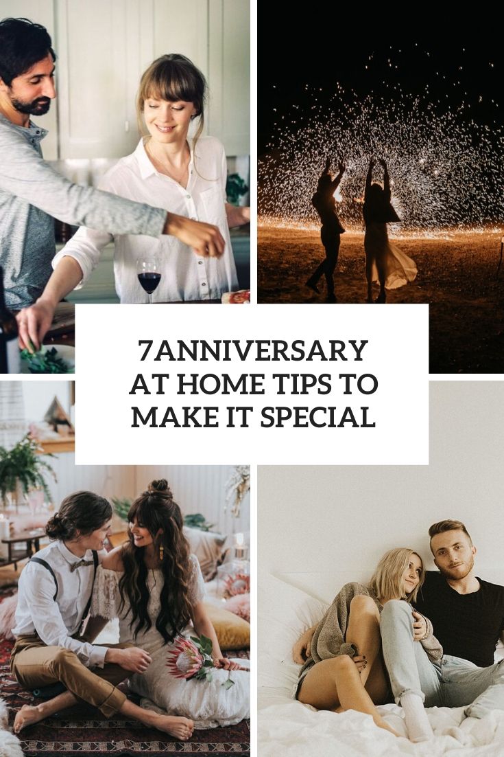7 Anniversary At Home Tips To Make It Special