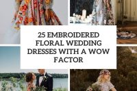 25 embroidered floral wedding dresses with a wow factor cover