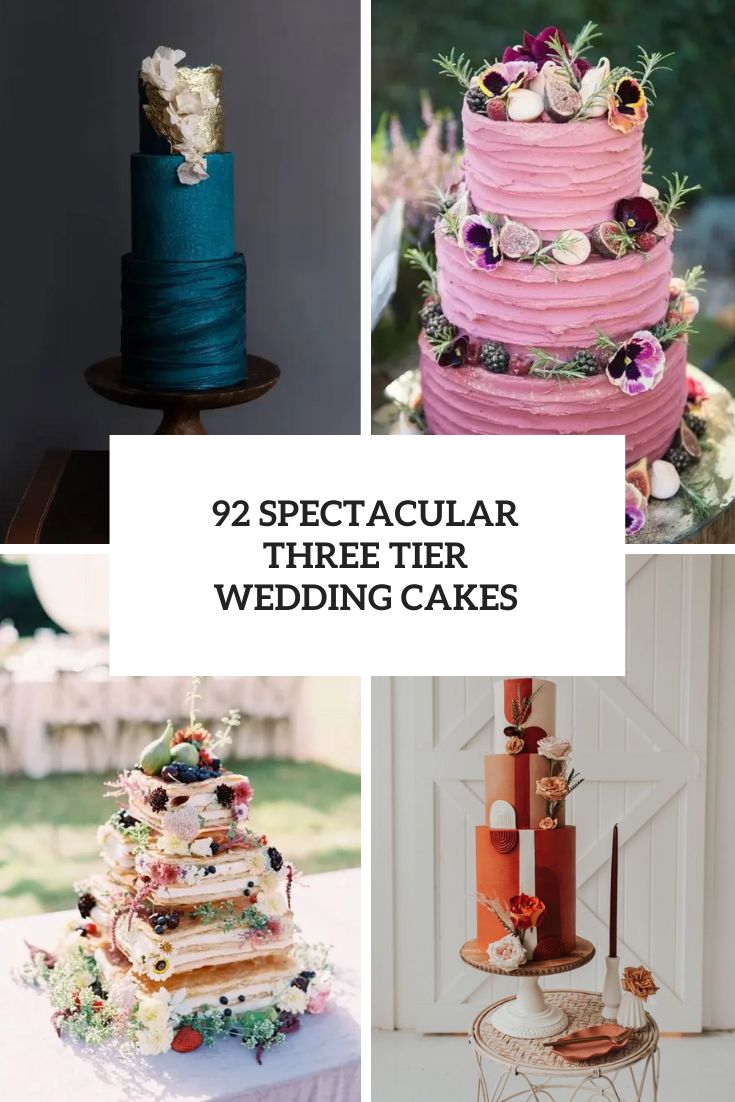 92 Spectacular Three Tier Wedding Cakes