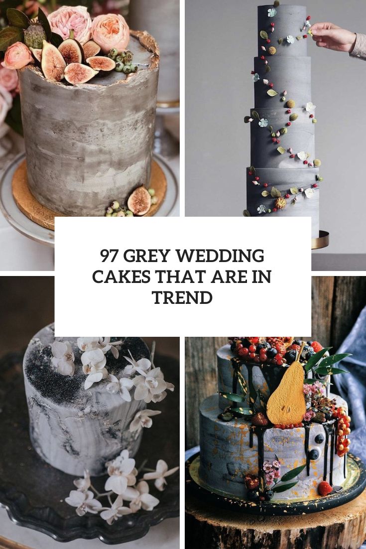 97 Grey Wedding Cakes That Are In Trend