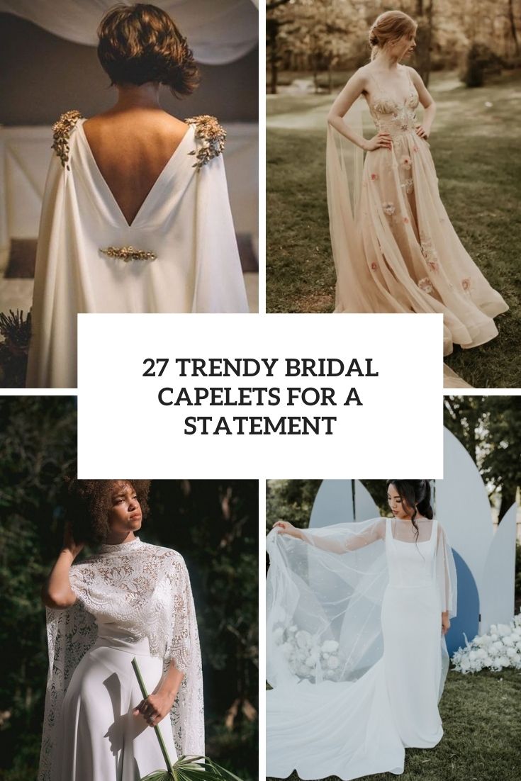 trendy bridal capelets for a statement cover
