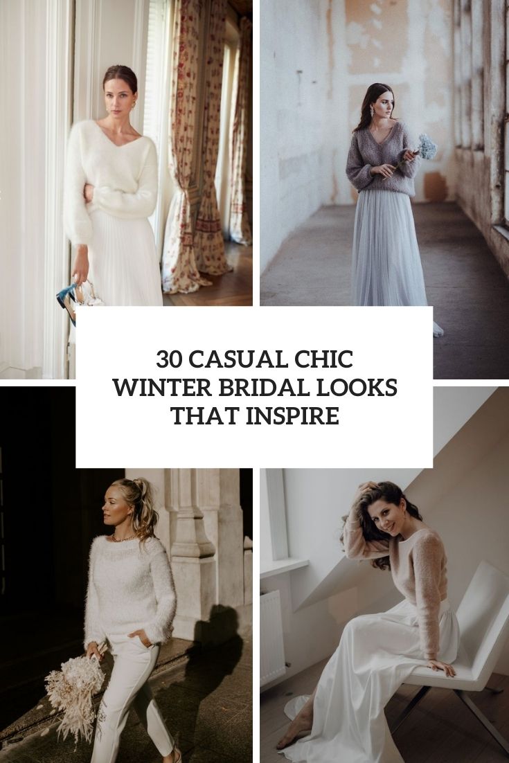 30 Casual Chic Winter Bridal Looks That Inspire
