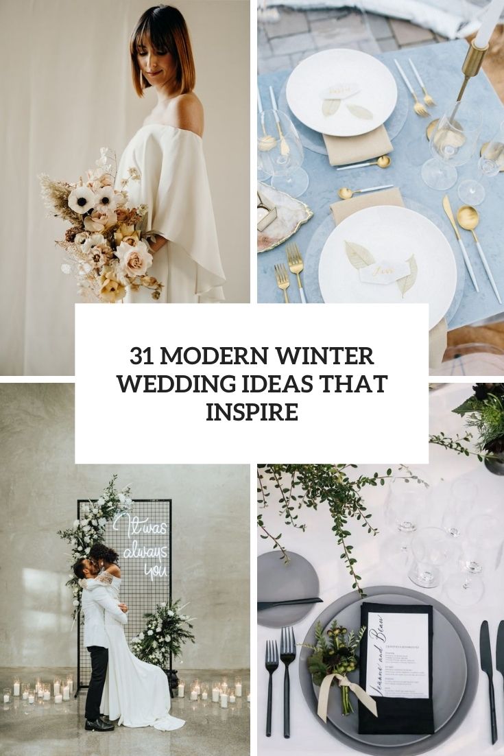 31 Modern Winter Wedding Ideas That Inspire