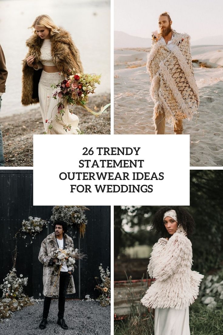 trendy statement outerwear ideas for weddings cover