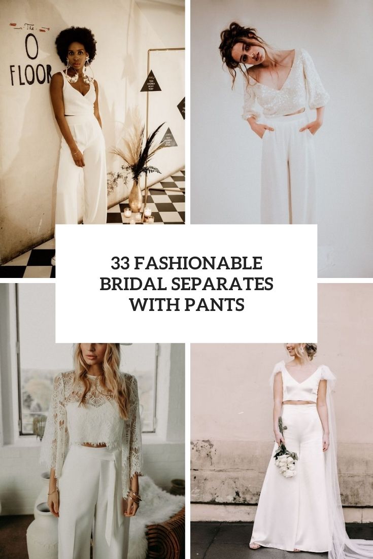 fashionable bridal separates with pants cover