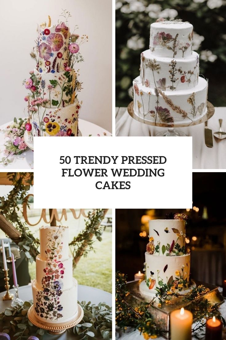 trendy pressed flower wedding cakes cover