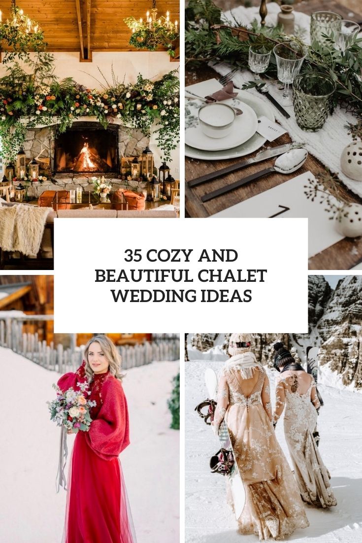 cozy and beautiful chalet wedding ideas cover