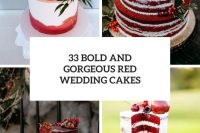 32 bold and gorgeous red wedding cakes cover