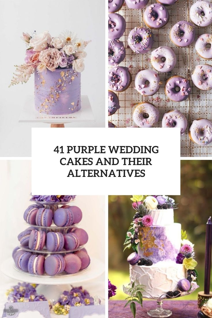 41 Purple Wedding Cakes And Their Alternatives
