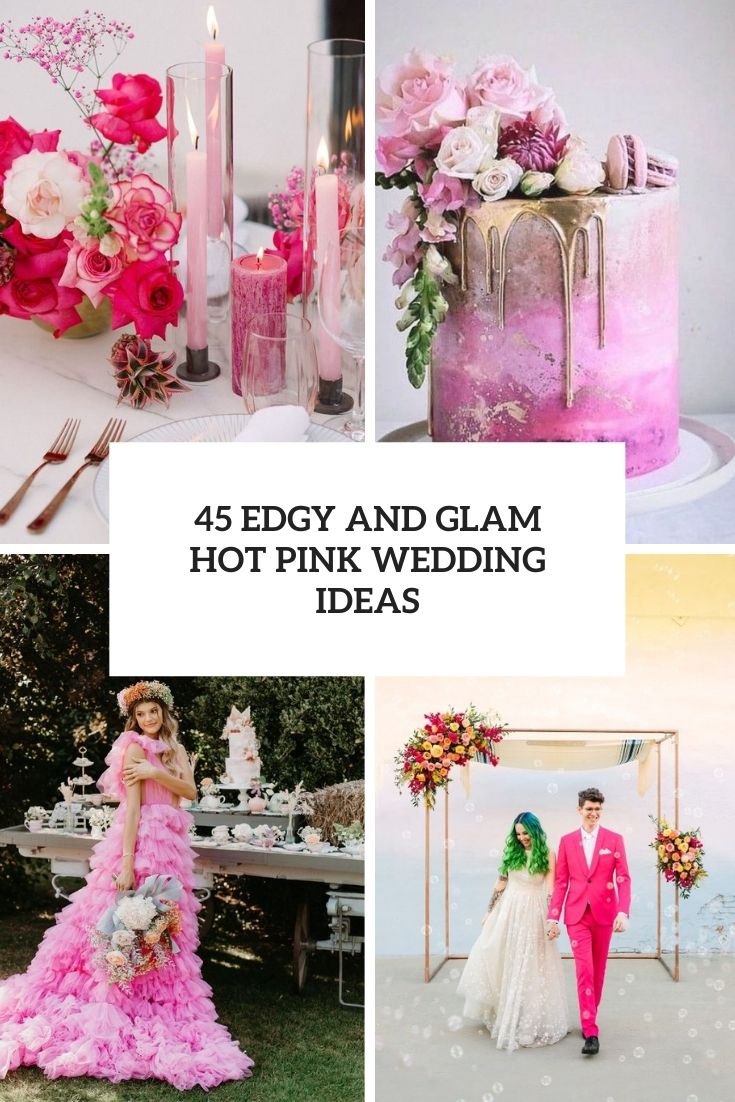 edgy and glam hot pink wedding ideas cover