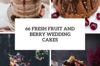 66 fresh fruit and berry wedding cakes cover