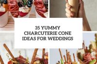 35 yummy charcuterie cone ideas for weddings cover