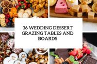 36 wedding dessert grazing tables and boards cover