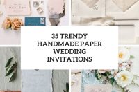 35 trendy handmade paper wedding invitations cover