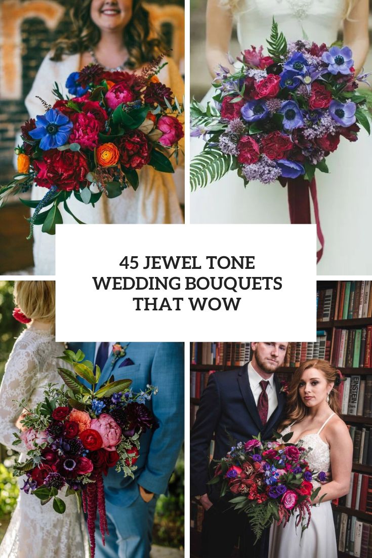 45 Jewel Tone Wedding Bouquets That Wow