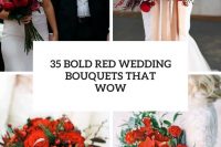 35 bold red wedding bouquets that wow cover