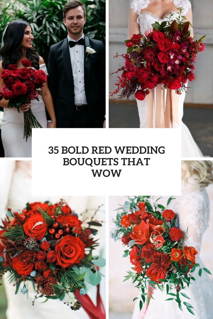 35 Bold Red Wedding Bouquets That Wow