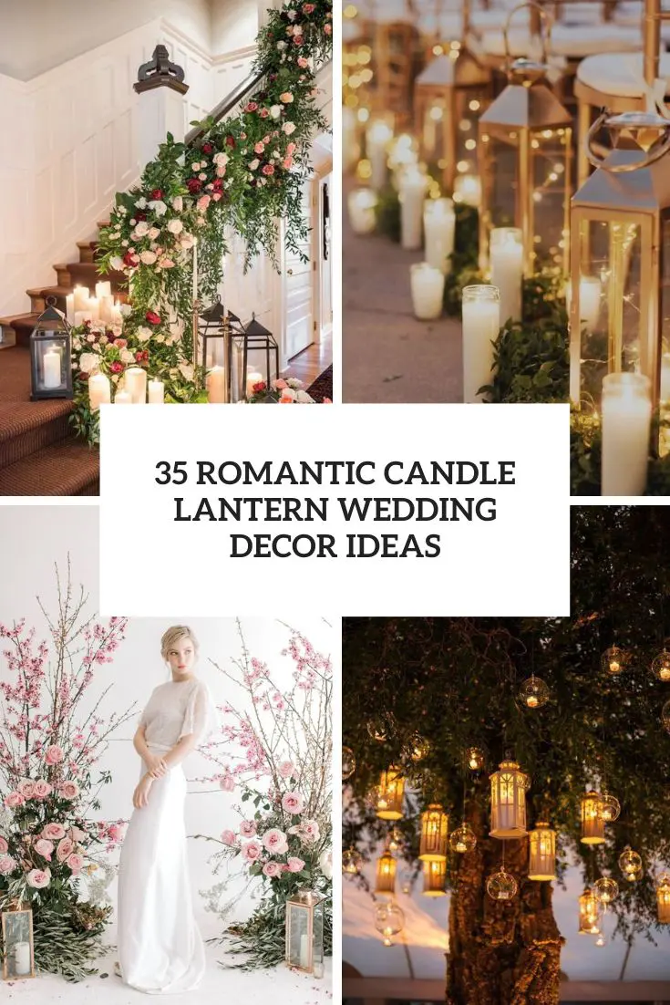 romantic candle lantern wedding decor ideas cover