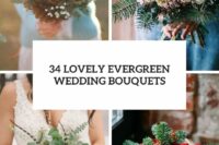 34 lovely evergreen wedding bouquets cover