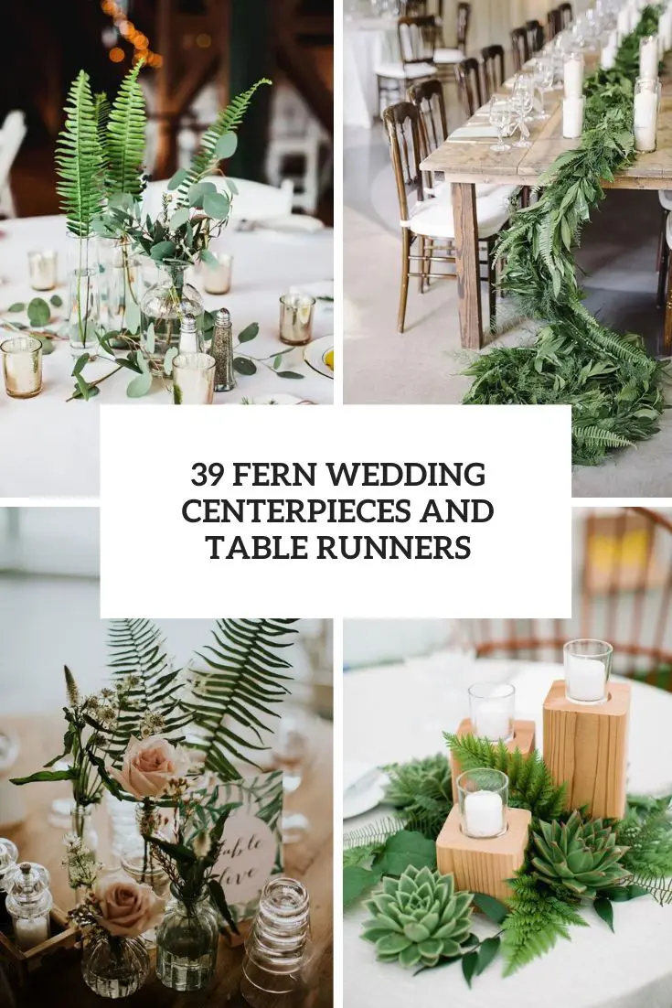 fern wedding centerpieces and table runners cover