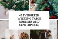 45 evergreen wedding table runners and centerpieces cover