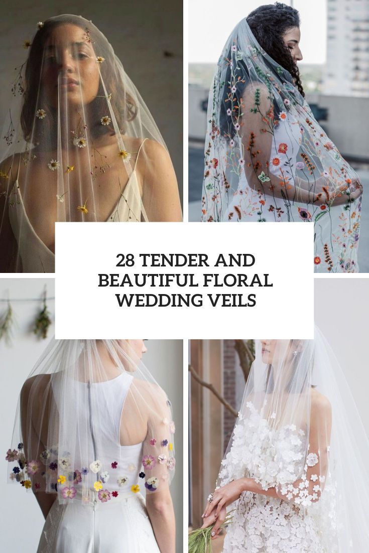 28 Tender And Beautiful Floral Wedding Veils